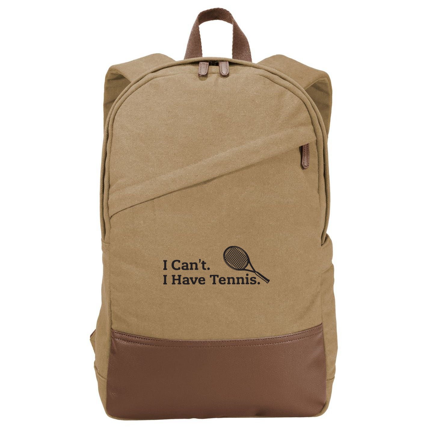 I Cant I Have Tennis Player Funny Tennis Lover Gifts Sport Cotton Canvas Backpack