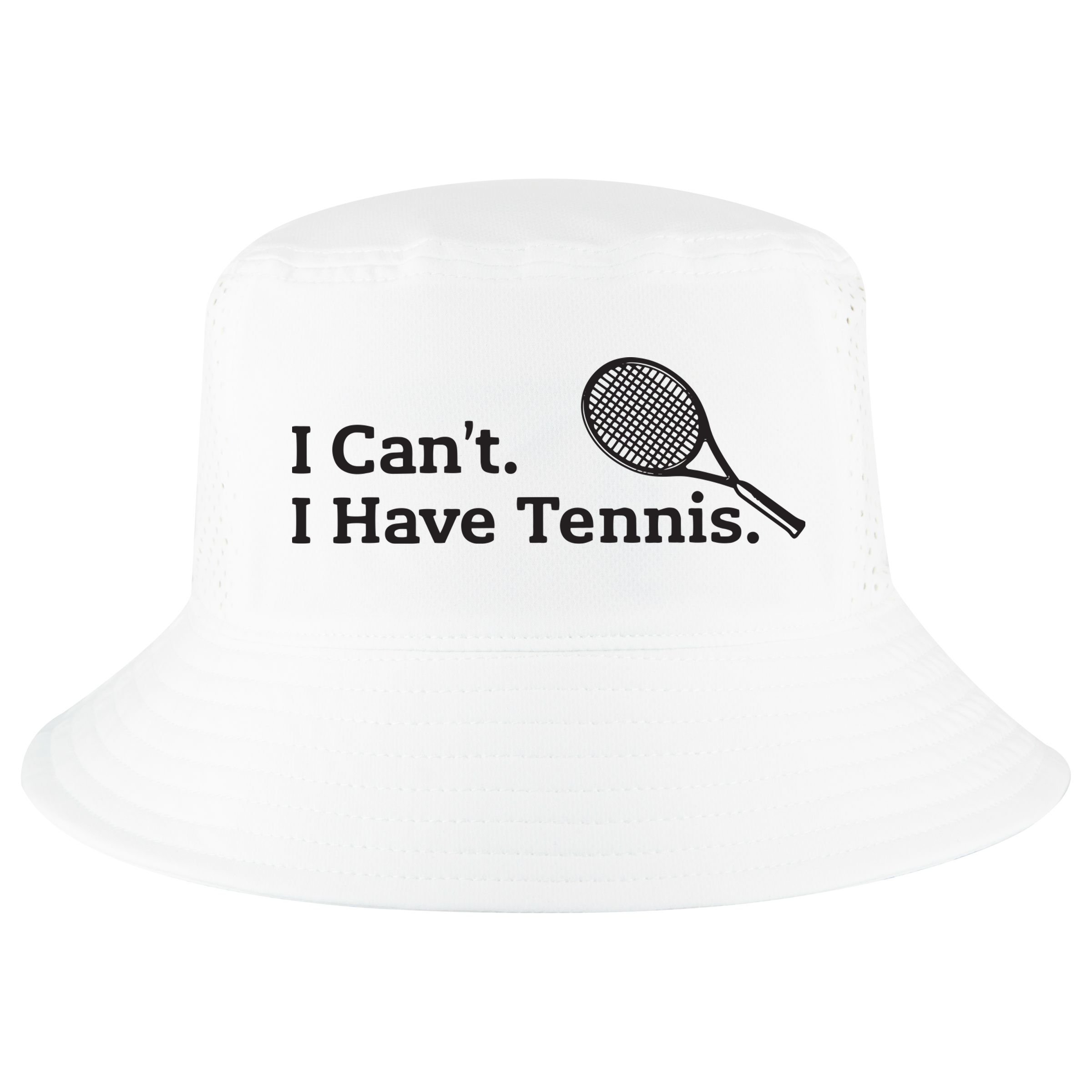 I Cant I Have Tennis Player Funny Tennis Lover Gifts Sport Cool Comfort Performance Bucket Hat
