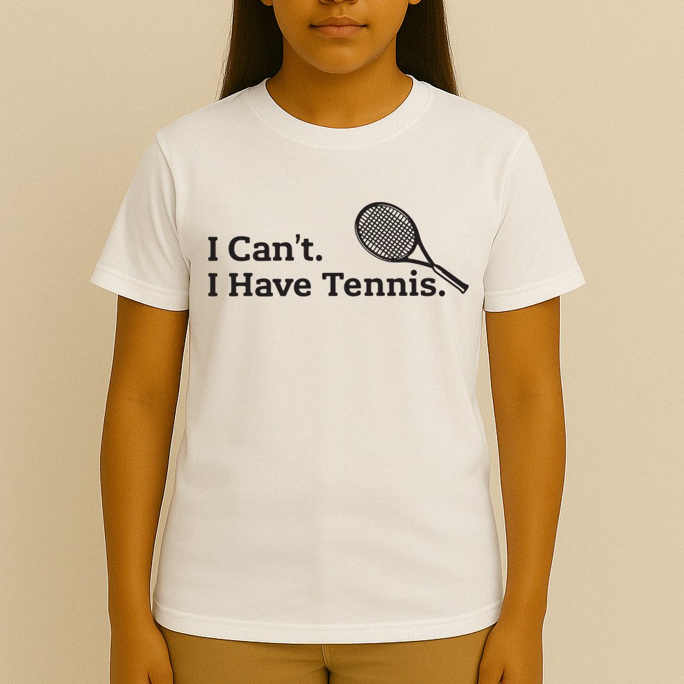 I Cant I Have Tennis Player Funny Tennis Lover Gifts Sport T-Shirt