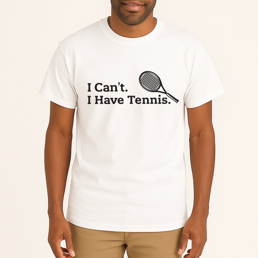I Cant I Have Tennis Player Funny Tennis Lover Gifts Sport Tall T-Shirt