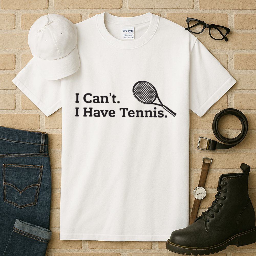 I Cant I Have Tennis Player Funny Tennis Lover Gifts Sport Tall T-Shirt