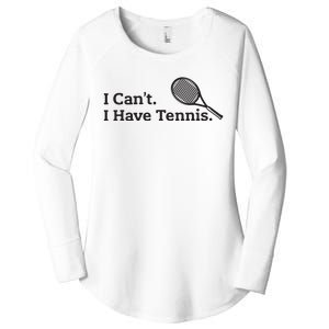 I Cant I Have Tennis Player Funny Tennis Lover Gifts Sport Women's Perfect Tri Tunic Long Sleeve Shirt