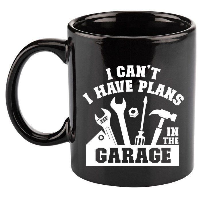 I Cant I Have Plans In The Garage Fathers Day Car Mechanics Gift 11oz C Handle Ceramic Mug