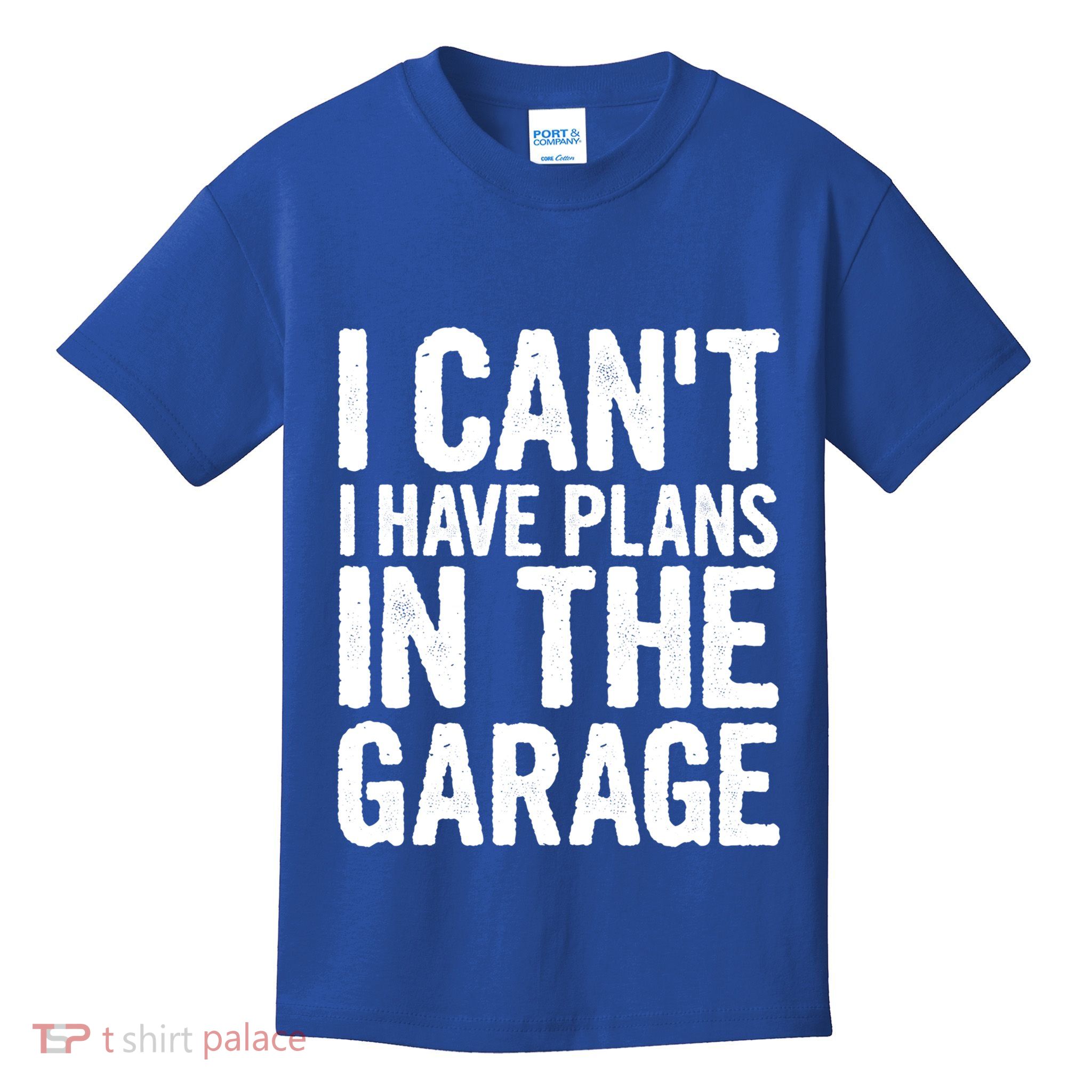 I Can't I Have Plans In The Garage Gift Kids T-Shirt