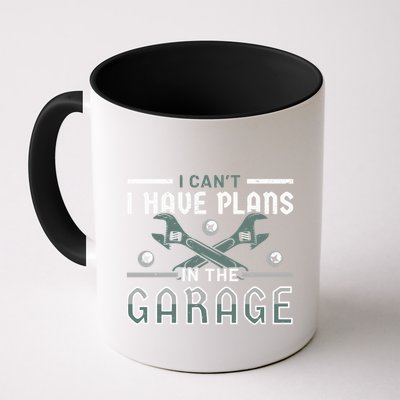 I Can´t I Have Plans In The Garage Gift Mug