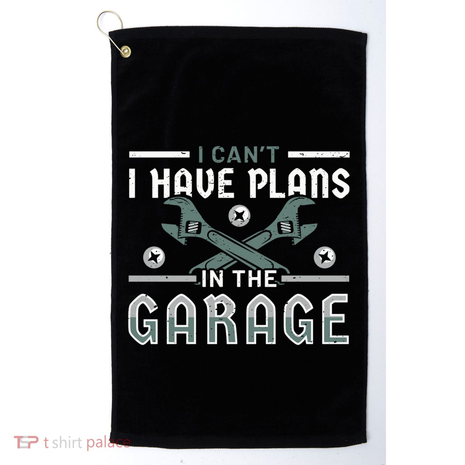 I Can´t I Have Plans In The Garage Gift Golf Towel