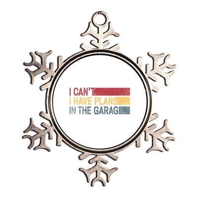 I Cant I Have Plans In The Garage Mechanic Car Enthusiast Cool Gift Metallic Star Ornament