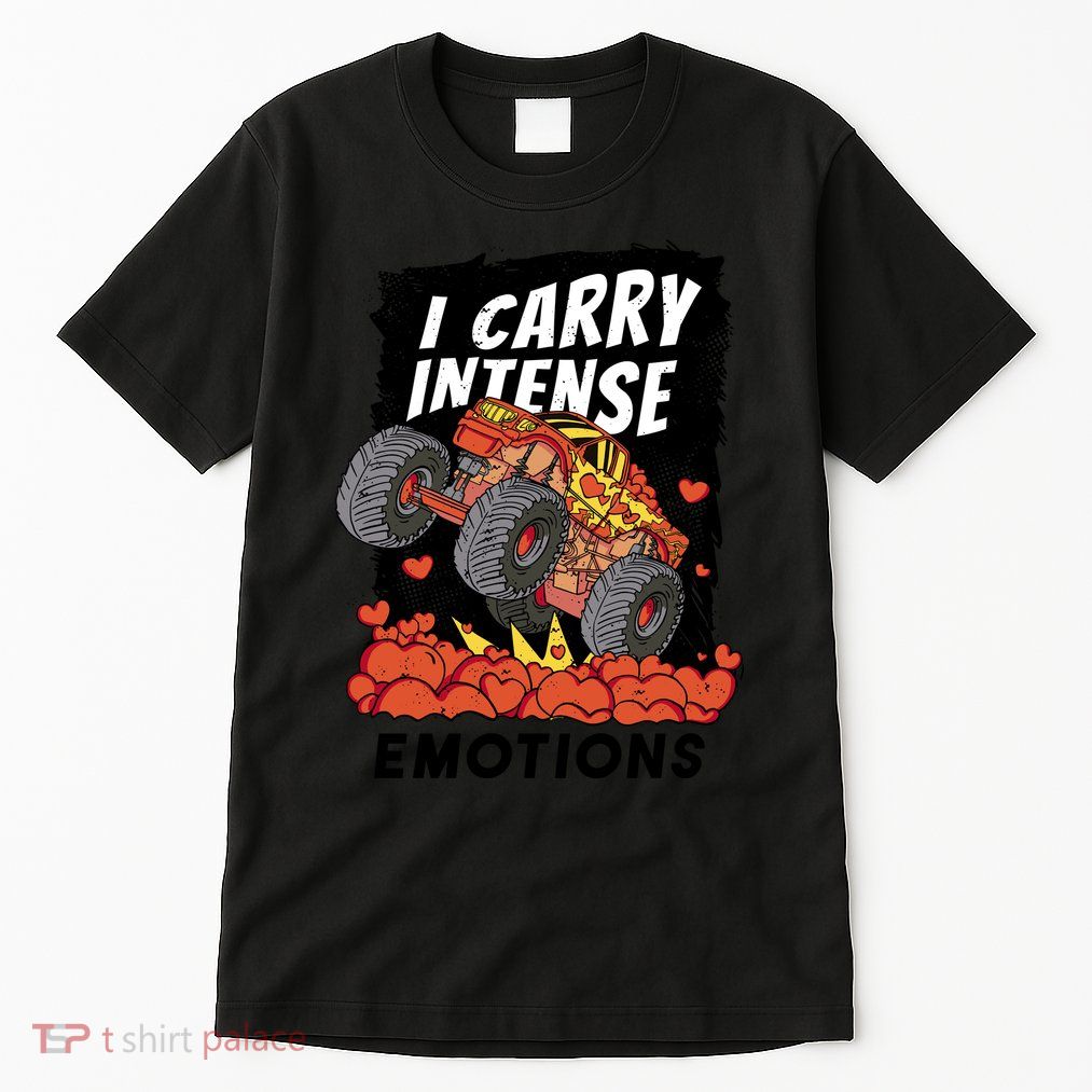 I Carry Intense Emotions Trucker Tall T-Shirt