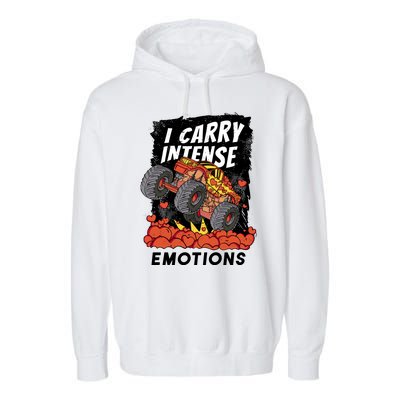 I Carry Intense Emotions Trucker Garment-Dyed Fleece Hoodie