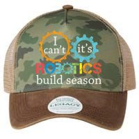 I Cant Its Robotics Build Season Robitics Engineer Student Legacy Tie Dye Trucker Hat