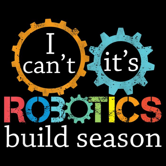 I Cant Its Robotics Build Season Robitics Engineer Student Drawstring Bag