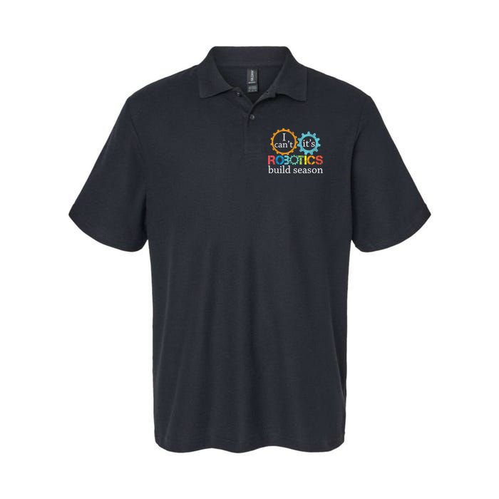 I Cant Its Robotics Build Season Robitics Engineer Student Polo