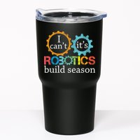 I Cant Its Robotics Build Season Robitics Engineer Student Tumbler