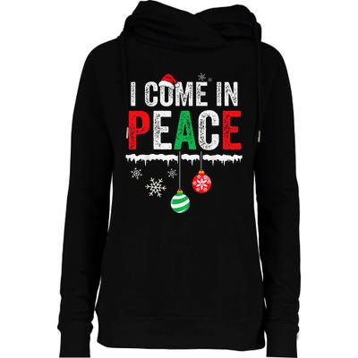 I Come In Peace IM Peace Funny Matching Couple Christmas Gift Womens Funnel Neck Pullover Hood