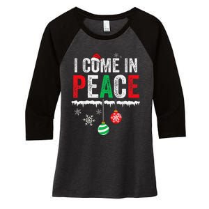 I Come In Peace IM Peace Funny Matching Couple Christmas Gift Women's Tri-Blend 3/4-Sleeve Raglan Shirt