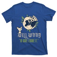 In Case I Make It Classic Will Basic Wood T-Shirt