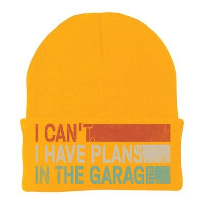 I Cant I Have Plans In The Garage Mechanic Car Enthusiast Gift Knit Cap Winter Beanie