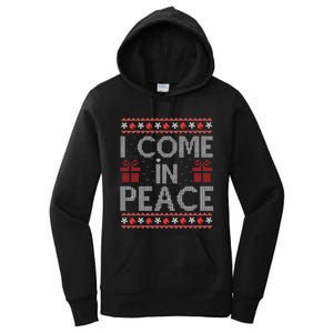 I Come In Peace IM Peace Matching Ugly Christmas Gift Women's Pullover Hoodie