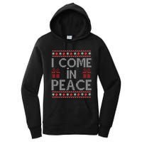 I Come In Peace IM Peace Matching Ugly Christmas Gift Women's Pullover Hoodie