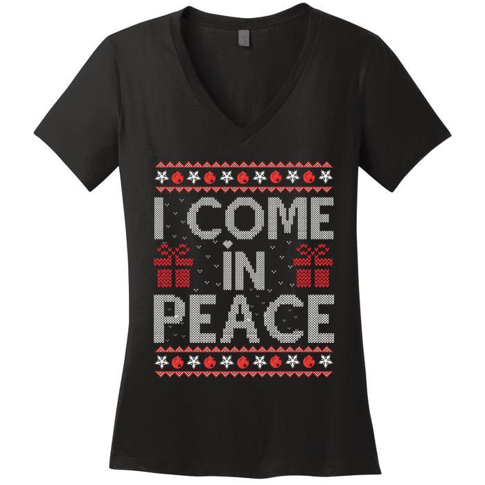 I Come In Peace IM Peace Matching Ugly Christmas Gift Women's V-Neck T-Shirt