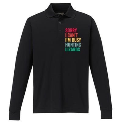 I CanT IM Busy Hunting Lizards Funny Gecko Lizard Hunter Performance Long Sleeve Polo