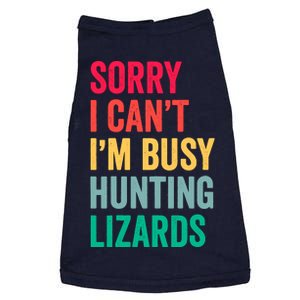 I CanT IM Busy Hunting Lizards Funny Gecko Lizard Hunter Doggie Tank