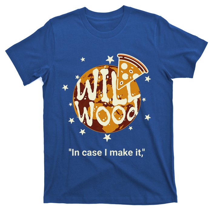 In Case I Make It Classic Will Basic Wood T-Shirt