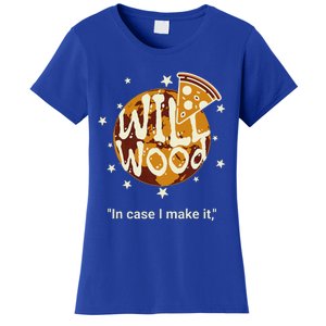 In Case I Make It Classic Will Basic Wood Women's T-Shirt