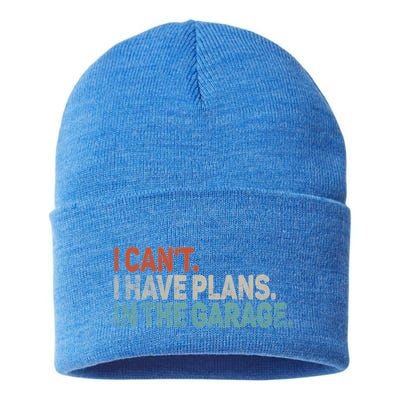 I Cant I Have Plans In The Garage Mechanic Car Enthusiast Gift Sustainable Knit Beanie