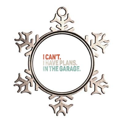 I Cant I Have Plans In The Garage Mechanic Car Enthusiast Gift Metallic Star Ornament