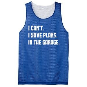 I Cant I Have Plans In The Garage Fathers Day Car Mechanics Great Gift Mesh Reversible Basketball Jersey Tank