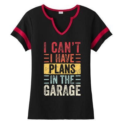 I Can't I Have Plans In The Garage Funny Car Mechanic Retro  Ladies Halftime Notch Neck Tee