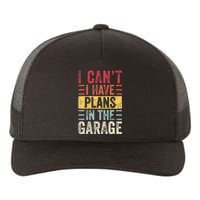 I Can't I Have Plans In The Garage Funny Car Mechanic Retro  Yupoong Adult 5-Panel Trucker Hat