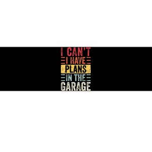 I Can't I Have Plans In The Garage Funny Car Mechanic Retro  Bumper Sticker