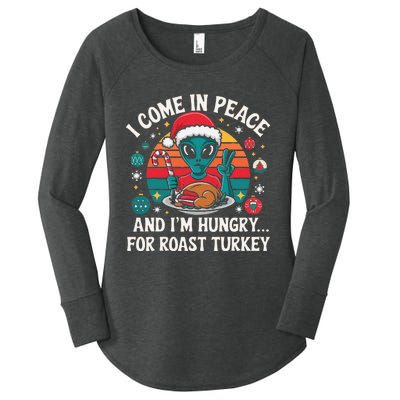 I Come In Peace And IM Hungry Turkey Alien In Christmas Women's Perfect Tri Tunic Long Sleeve Shirt