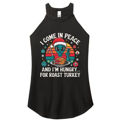 I Come In Peace And IM Hungry Turkey Alien In Christmas Women’s Perfect Tri Rocker Tank