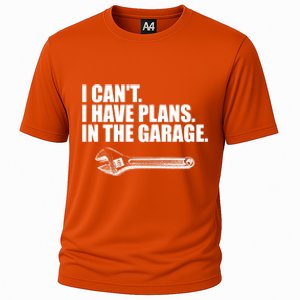 I Can't I Have Plans In The Garage Gift Cooling Performance Crew T-Shirt