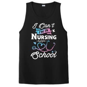 I Cant Im In Nursing School Funny Gift Design Idea Design Cool Gift PosiCharge Competitor Tank