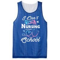 I Cant Im In Nursing School Funny Gift Design Idea Design Cool Gift Mesh Reversible Basketball Jersey Tank