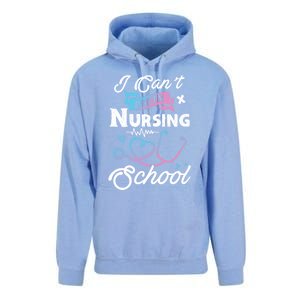 I Cant Im In Nursing School Funny Gift Design Idea Design Cool Gift Unisex Surf Hoodie