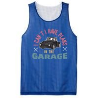 I Can't I Have Plans In The Garage Gift Mesh Reversible Basketball Jersey Tank