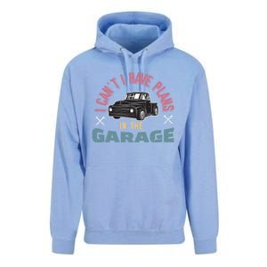 I Can't I Have Plans In The Garage Gift Unisex Surf Hoodie