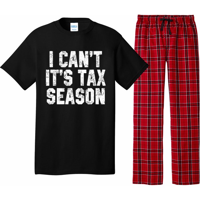 I Can't It's Tax Season Accounting Fun Accountant CPA Gift  Pajama Set