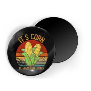 It`S Corn It Has The Juice S Crop Top Corn Lovers Magnet