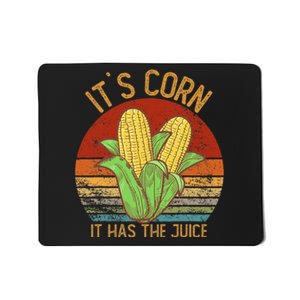 It`S Corn It Has The Juice S Crop Top Corn Lovers Mousepad