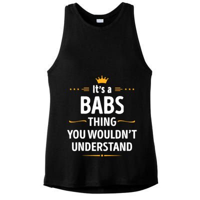 Inked Creation Its A Babs Thing You WouldnT Understand Ladies PosiCharge Tri-Blend Wicking Tank