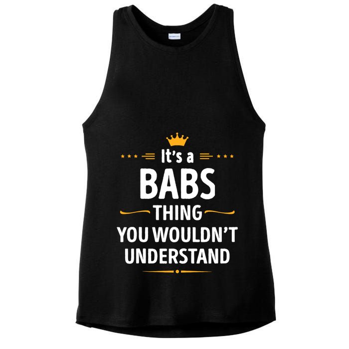 Inked Creation Its A Babs Thing You WouldnT Understand Ladies PosiCharge Tri-Blend Wicking Tank