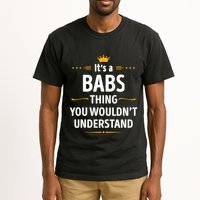 Inked Creation Its A Babs Thing You WouldnT Understand Tall T-Shirt