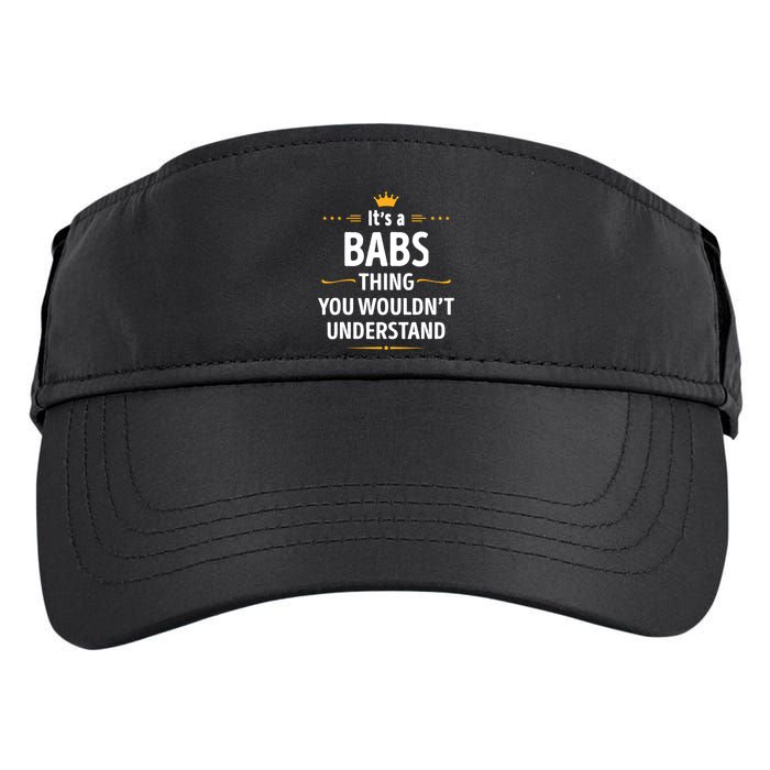 Inked Creation Its A Babs Thing You WouldnT Understand Adult Drive Performance Visor