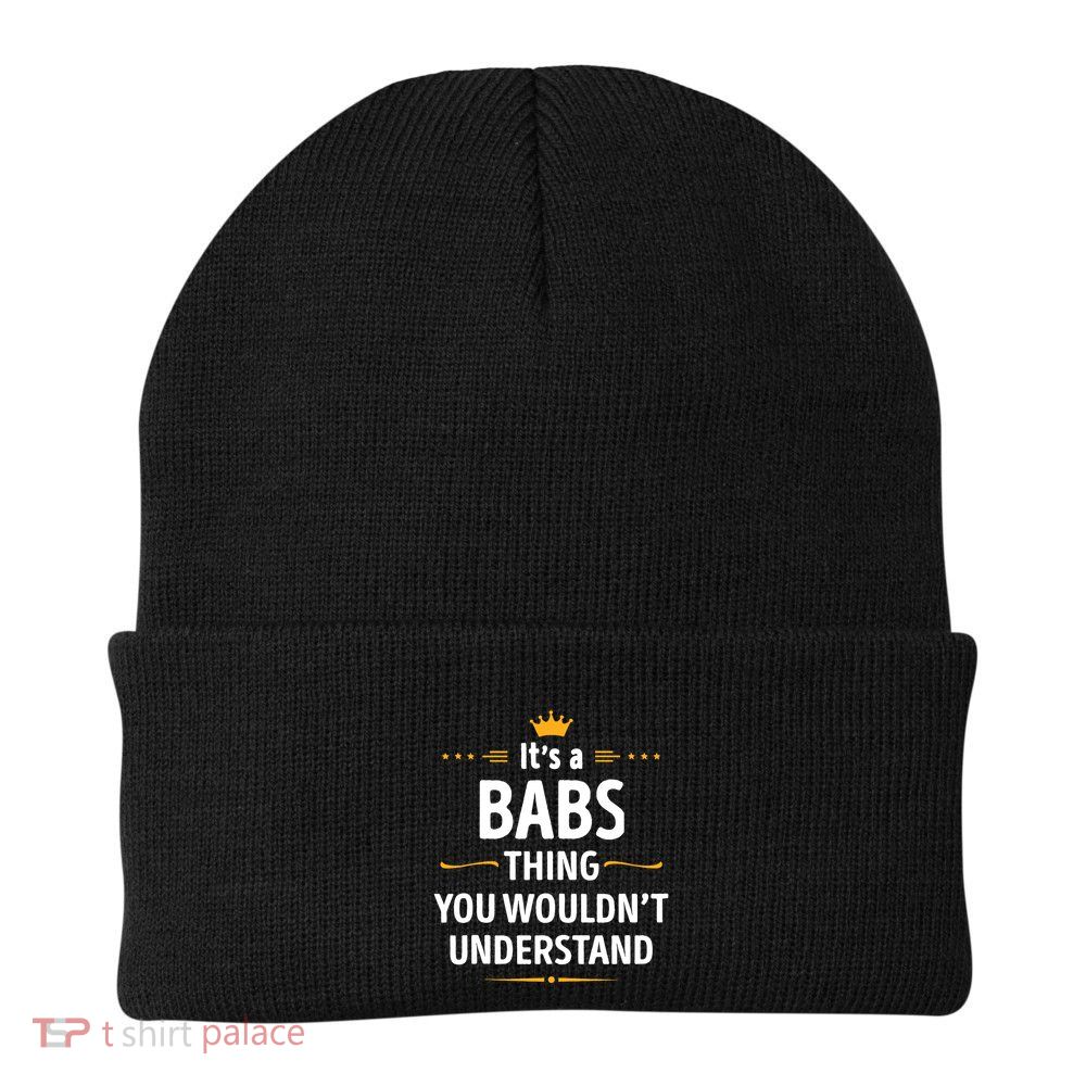 Inked Creation Its A Babs Thing You WouldnT Understand Beanie